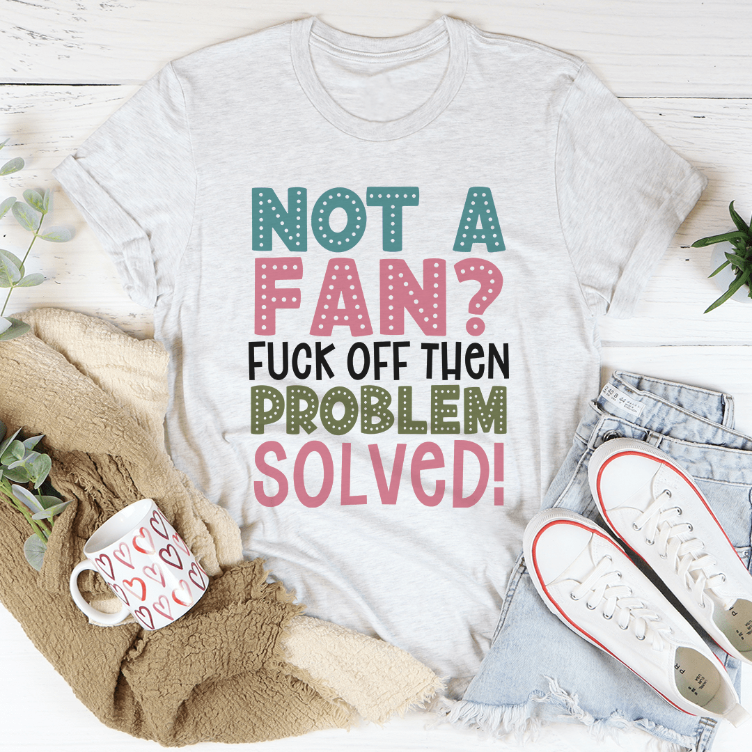 Not A Fan Tee shopmerchmallow Not A Fan Tee