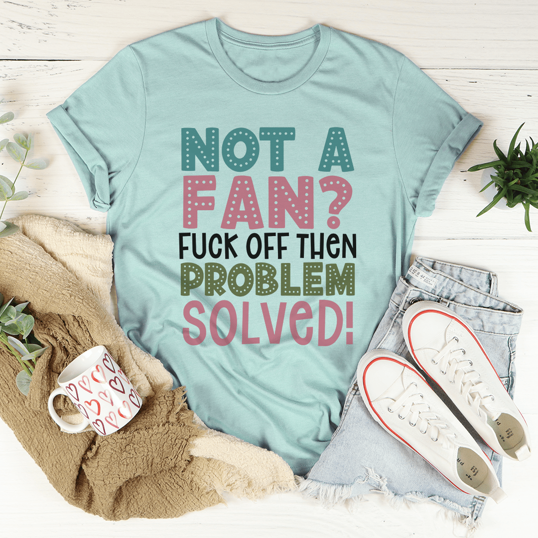 Not A Fan Tee shopmerchmallow Not A Fan Tee