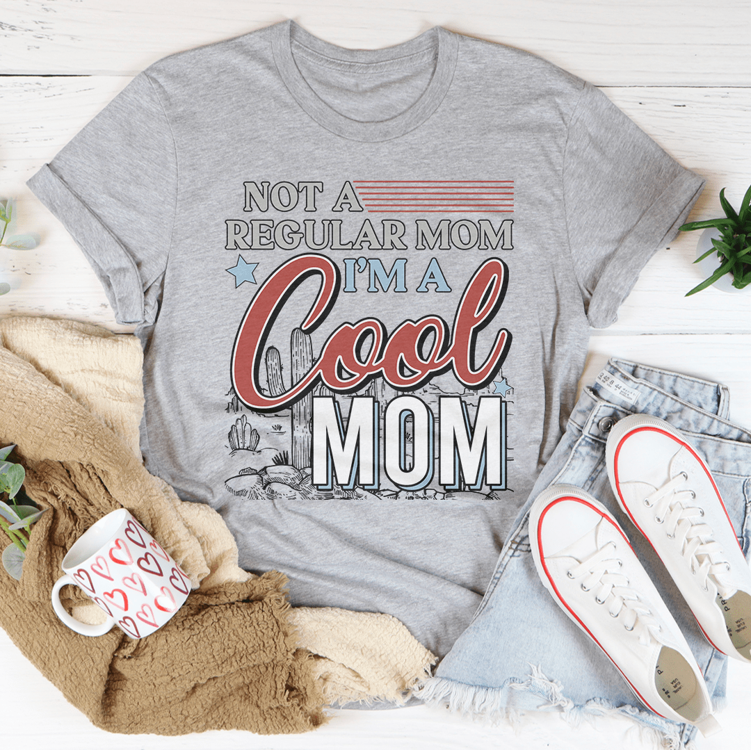 Not A Regular Mom I'm A Cool Mom Tee shopmerchmallow Not A Regular Mom I'm A Cool Mom Tee