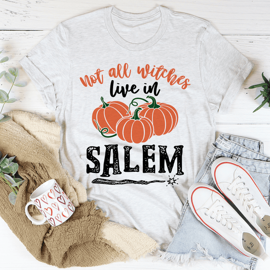 Not All Witches Live In Salem Tee shopmerchmallow Not All Witches Live In Salem Tee