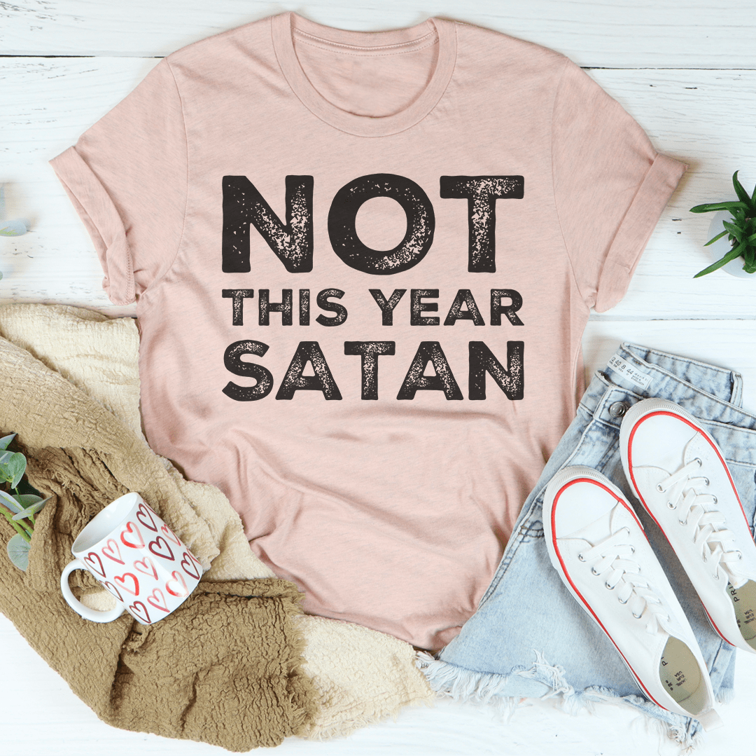 Not This Year Satan Tee shopmerchmallow Not This Year Satan Tee