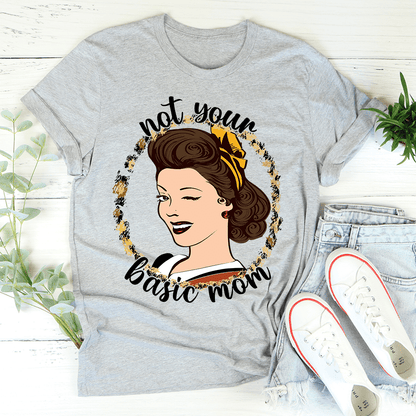 Not Your Basic Mom Tee shopmerchmallow Not Your Basic Mom Tee