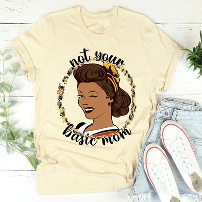 Not Your Basic Mom Tee shopmerchmallow Not Your Basic Mom Tee