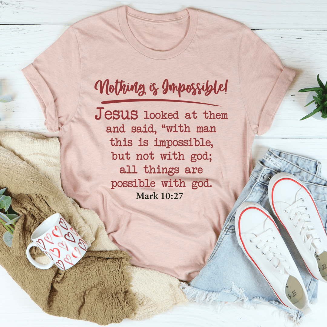 Nothing Is Impossible Tee shopmerchmallow Nothing Is Impossible Tee