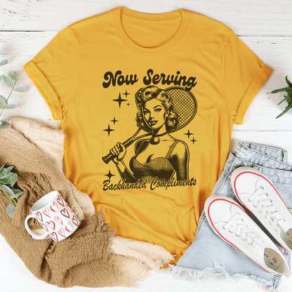 Now Serving Backhanded Compliments Tee shopmerchmallow Now Serving Backhanded Compliments Tee