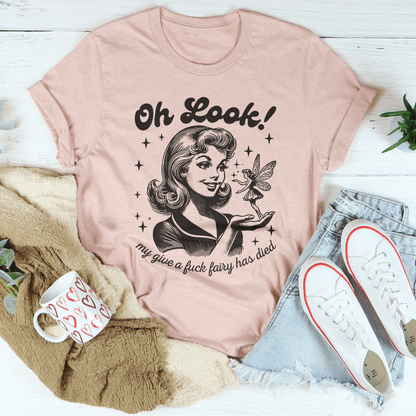 Oh Look My Give A F* Fairy Has Died Tee shopmerchmallow Oh Look My Give A F* Fairy Has Died Tee
