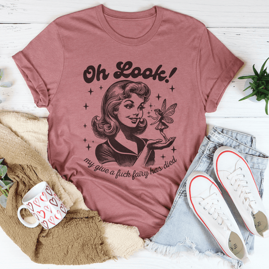 Oh Look My Give A F* Fairy Has Died Tee shopmerchmallow Oh Look My Give A F* Fairy Has Died Tee