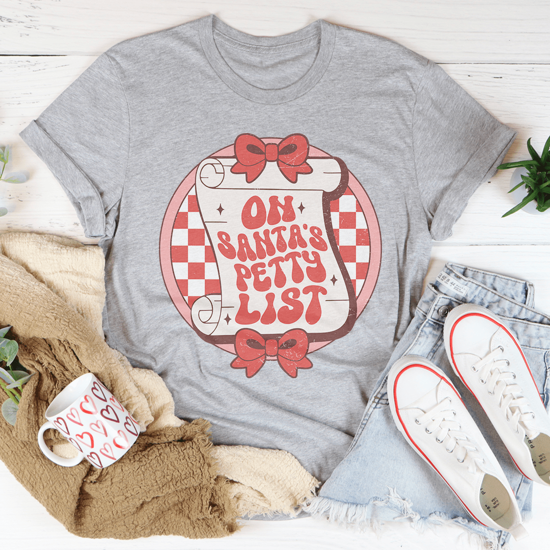 On Santa's Petty List Tee shopmerchmallow On Santa's Petty List Tee
