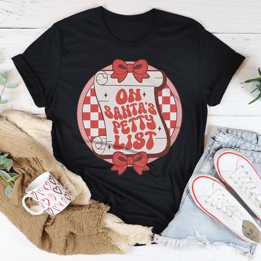 On Santa's Petty List Tee shopmerchmallow On Santa's Petty List Tee