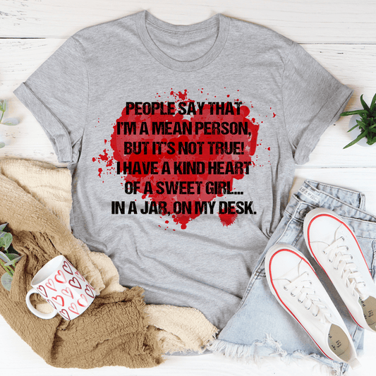 People Say That I'm A Mean Person Tee shopmerchmallow People Say That I'm A Mean Person Tee