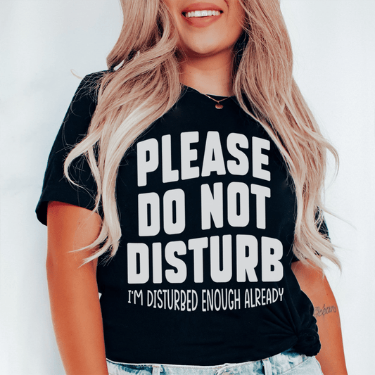 Please Do Not Disturb Tee shopmerchmallow Please Do Not Disturb Tee