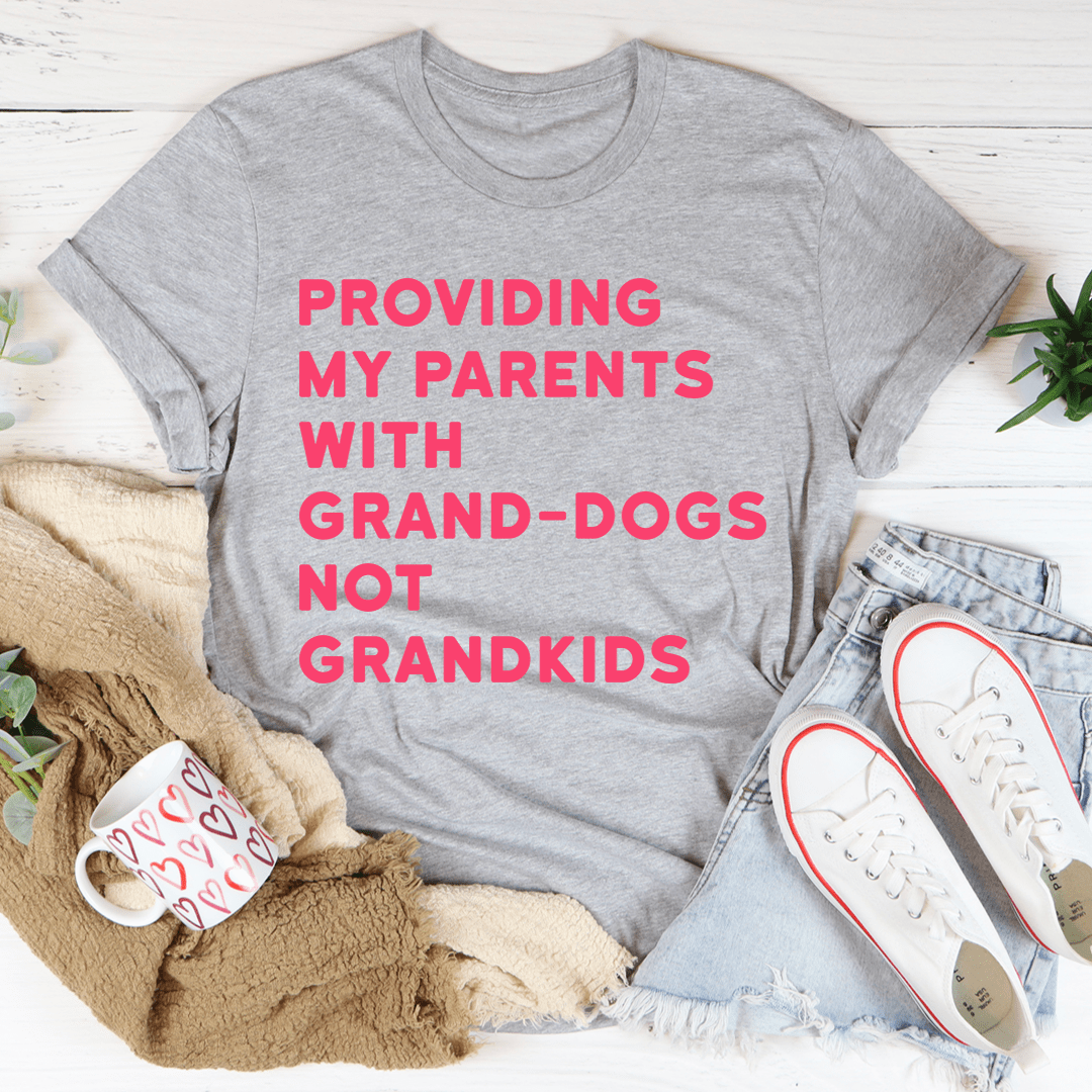 Providing My Parents With Grand-Dogs Tee shopmerchmallow Providing My Parents With Grand-Dogs Tee
