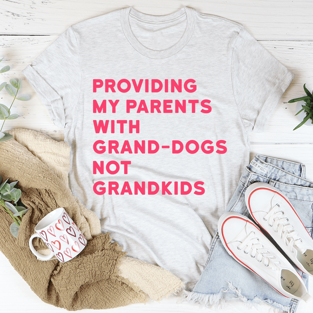 Providing My Parents With Grand-Dogs Tee shopmerchmallow Providing My Parents With Grand-Dogs Tee