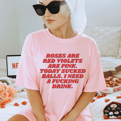 Roses Are Red Violets Are Pink Today I Need A Drink Tee shopmerchmallow Roses Are Red Violets Are Pink Today I Need A Drink Tee