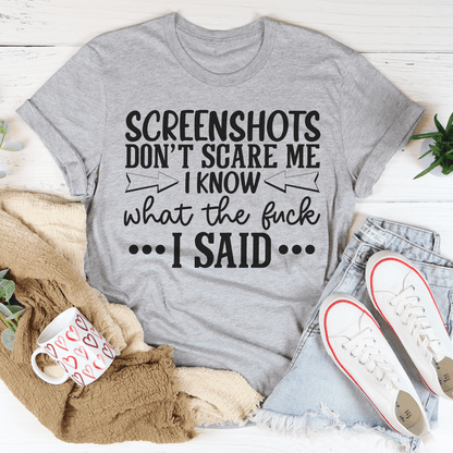 Screenshots Don't Scare Me Tee shopmerchmallow Screenshots Don't Scare Me Tee