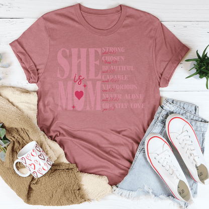 She Is Mom Tee