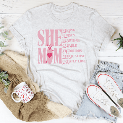 She Is Mom Tee
