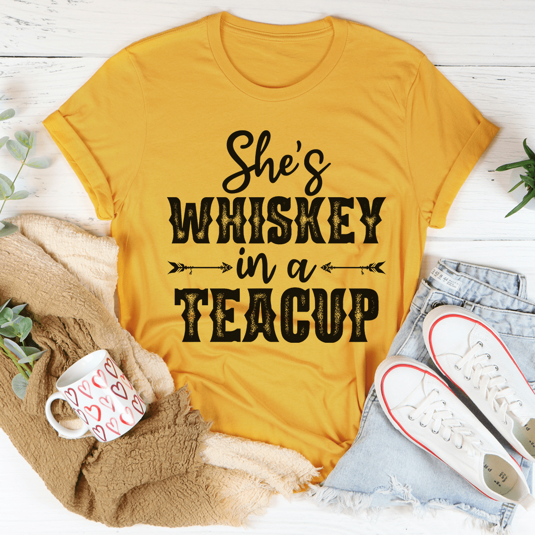 She's Whiskey In A Teacup Tee shopmerchmallow She's Whiskey In A Teacup Tee