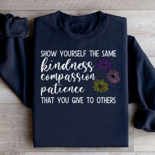 Show Yourself The Same Kindness That You Give To Others shopmerchmallow Show Yourself The Same Kindness That You Give To Others