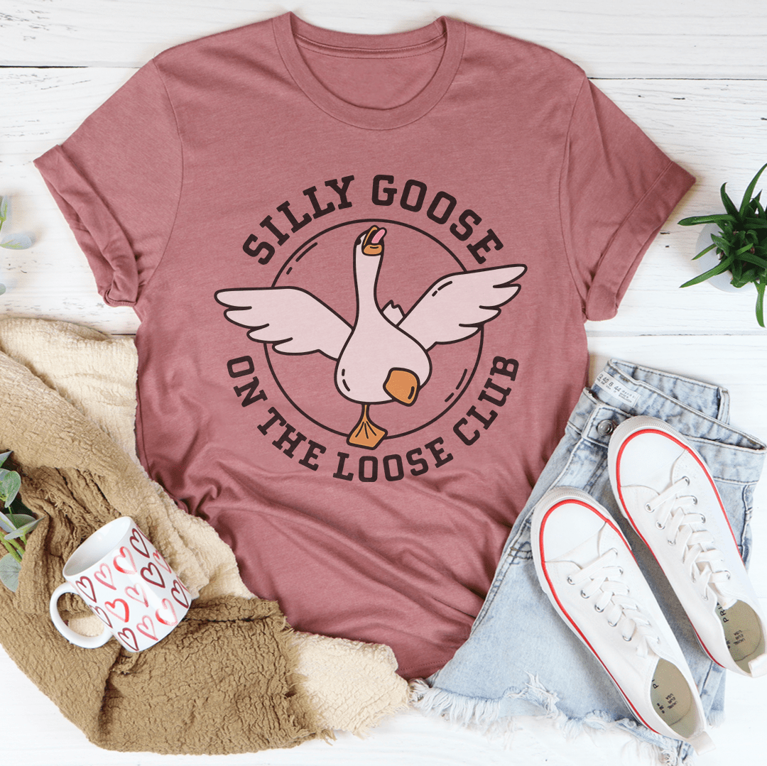 Silly Goose On The Loose Club Tee shopmerchmallow Silly Goose On The Loose Club Tee