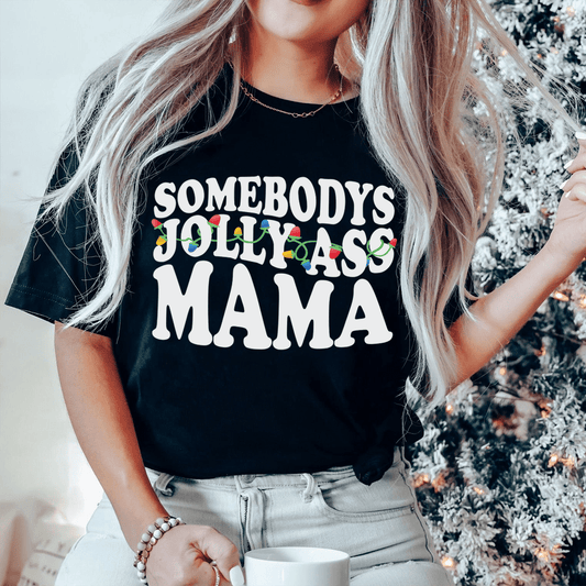 Somebody's Jolly Mama Tee shopmerchmallow Somebody's Jolly Mama Tee