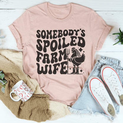 Somebody's Spoiled Farm Wife Tee shopmerchmallow Somebody's Spoiled Farm Wife Tee
