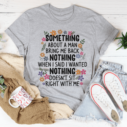 Something About A Man Tee shopmerchmallow Something About A Man Tee