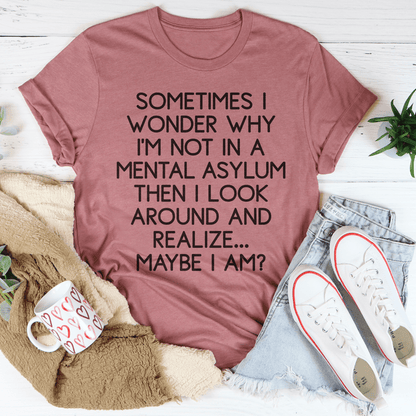 Sometimes I Wonder Tee shopmerchmallow Sometimes I Wonder Tee