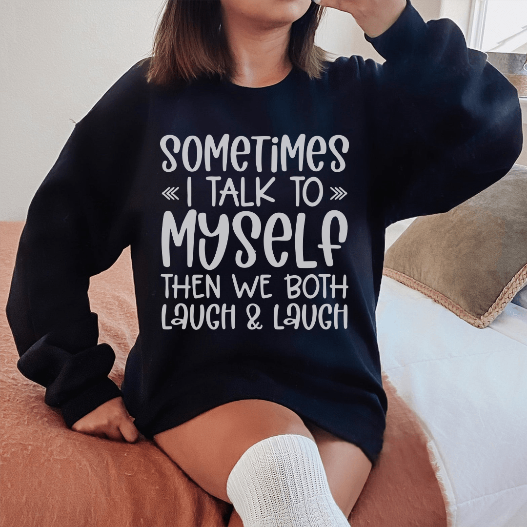 Sometimes I Talk to Myself shopmerchmallow Sometimes I Talk to Myself