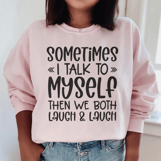 Sometimes I Talk to Myself shopmerchmallow Sometimes I Talk to Myself