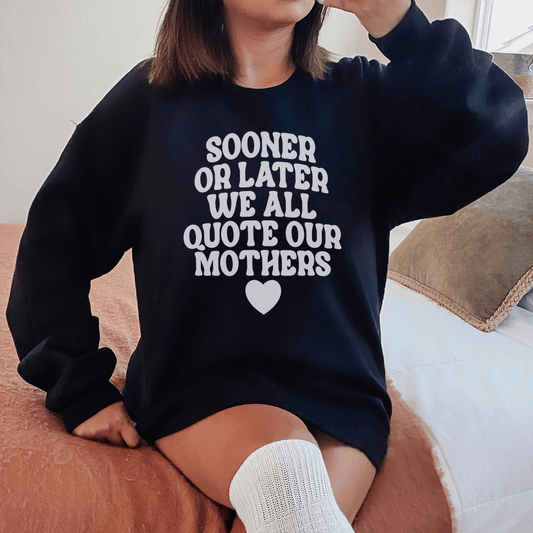 Sooner Or Later We All Quote shopmerchmallow Sooner Or Later We All Quote