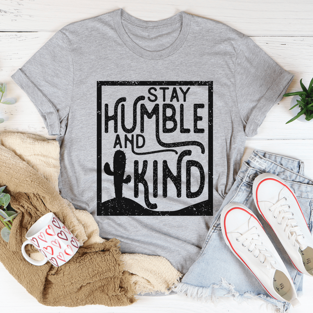 Stay Humble And Kind Tee shopmerchmallow Stay Humble And Kind Tee