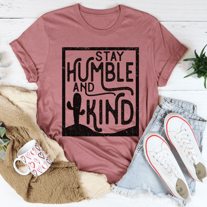 Stay Humble And Kind Tee shopmerchmallow Stay Humble And Kind Tee