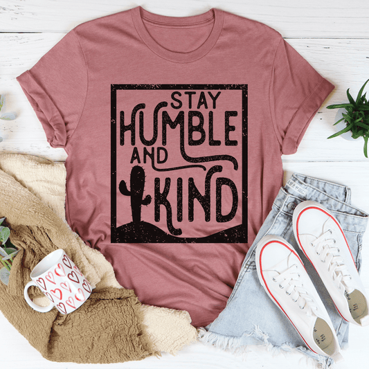 Stay Humble And Kind Tee shopmerchmallow Stay Humble And Kind Tee