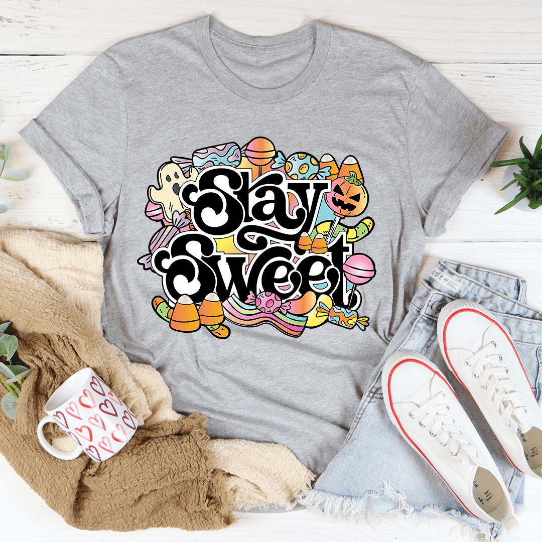 Stay Sweet Tee shopmerchmallow Stay Sweet Tee