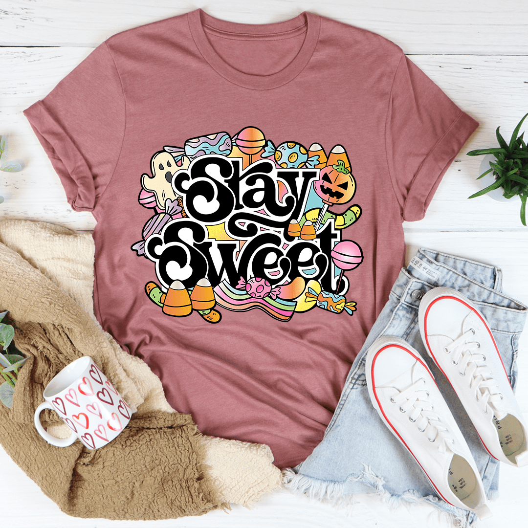 Stay Sweet Tee shopmerchmallow Stay Sweet Tee