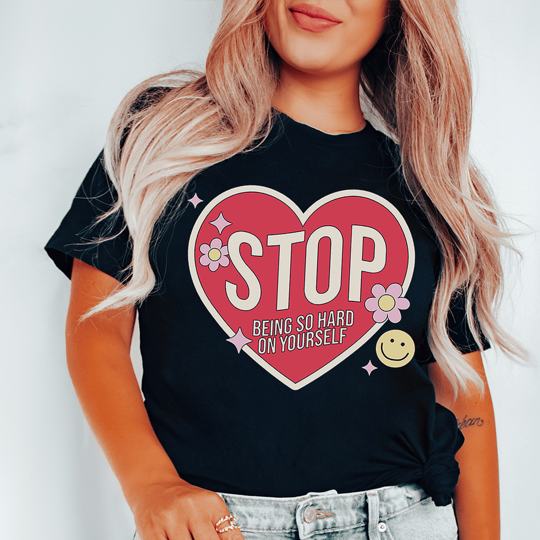 Stop Being So Hard On Yourself Tee shopmerchmallow Stop Being So Hard On Yourself Tee