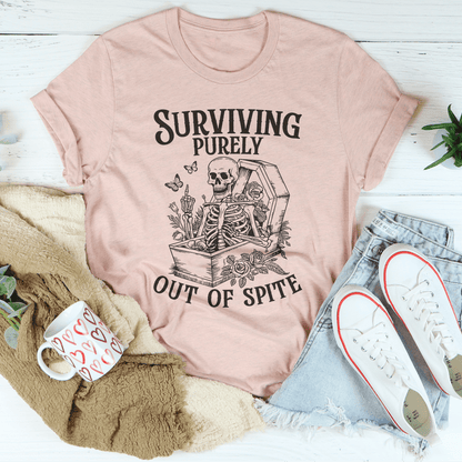 Surviving Purely Out Of Spite Tee shopmerchmallow Surviving Purely Out Of Spite Tee