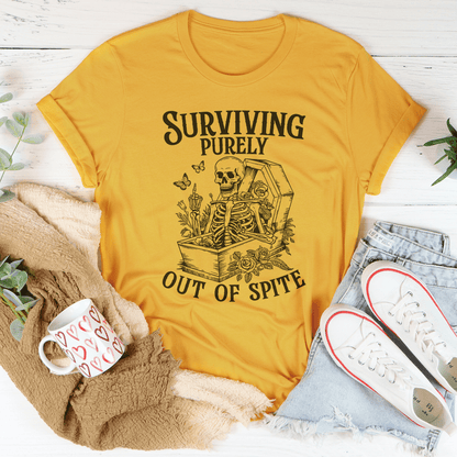 Surviving Purely Out Of Spite Tee shopmerchmallow Surviving Purely Out Of Spite Tee