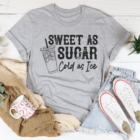 Sweet As Sugar Cold As Iced Tee shopmerchmallow Sweet As Sugar Cold As Iced Tee