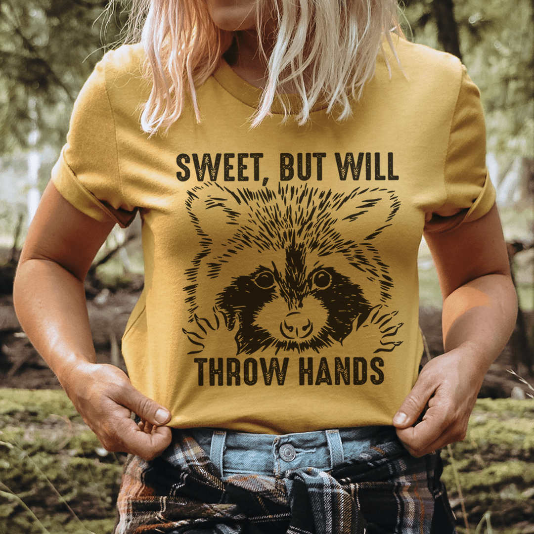 Sweet But Will Throw Hands Tee shopmerchmallow Sweet But Will Throw Hands Tee