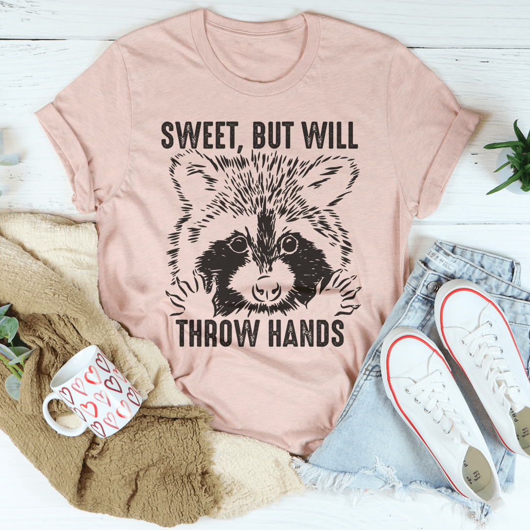 Sweet But Will Throw Hands Tee shopmerchmallow Sweet But Will Throw Hands Tee