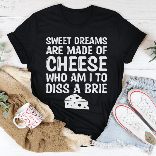 Sweet Dreams Are Made Of Cheese Tee shopmerchmallow Sweet Dreams Are Made Of Cheese Tee
