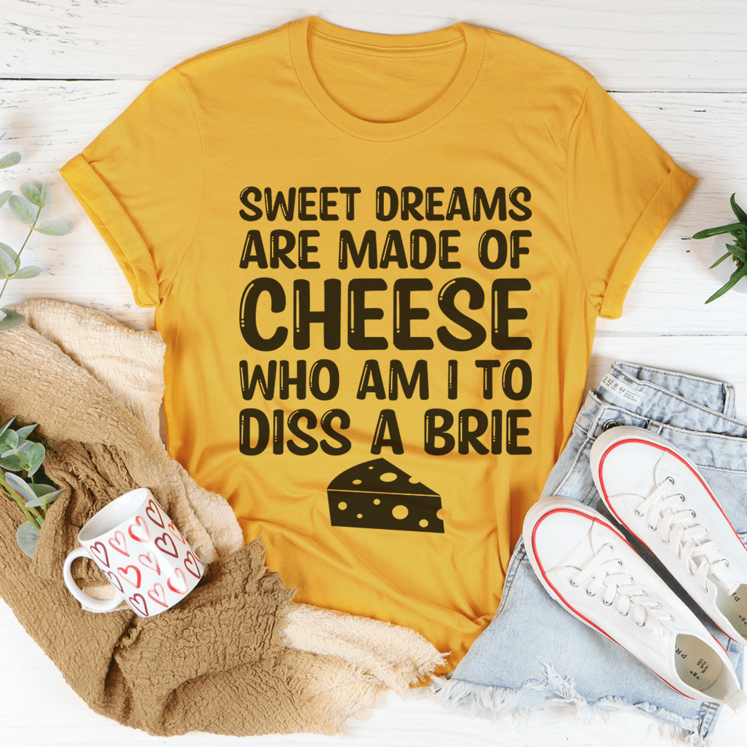 Sweet Dreams Are Made Of Cheese Tee shopmerchmallow Sweet Dreams Are Made Of Cheese Tee