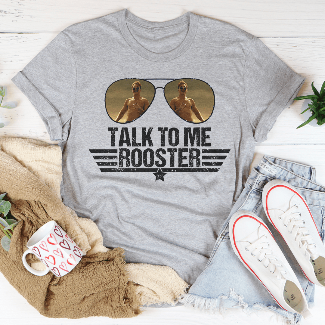Talk To Me Rooster Tee shopmerchmallow Talk To Me Rooster Tee