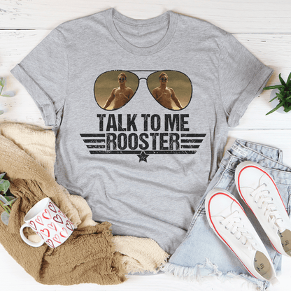 Talk To Me Rooster Tee shopmerchmallow Talk To Me Rooster Tee