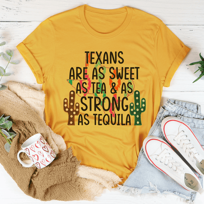 Texans Are As Sweet As Tea & As Strong As Tequila Tee shopmerchmallow Texans Are As Sweet As Tea & As Strong As Tequila Tee