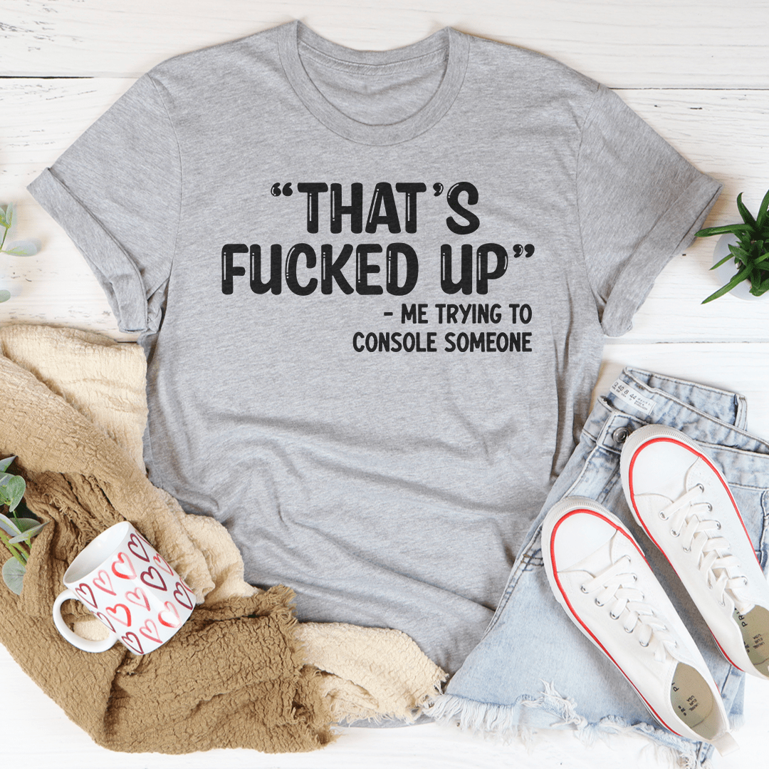 That's Fucked Up Tee shopmerchmallow That's Fucked Up Tee
