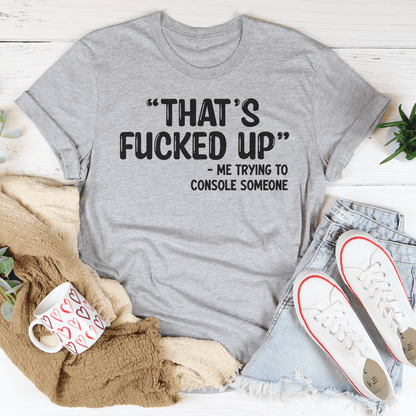 That's Fucked Up Tee shopmerchmallow That's Fucked Up Tee