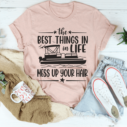 The Best Things In Life Mess Up Your Hair Tee shopmerchmallow The Best Things In Life Mess Up Your Hair Tee